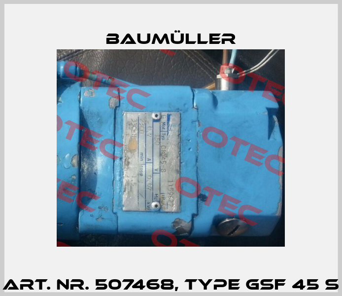 Art. Nr. 507468, type GSF 45 S Baumüller