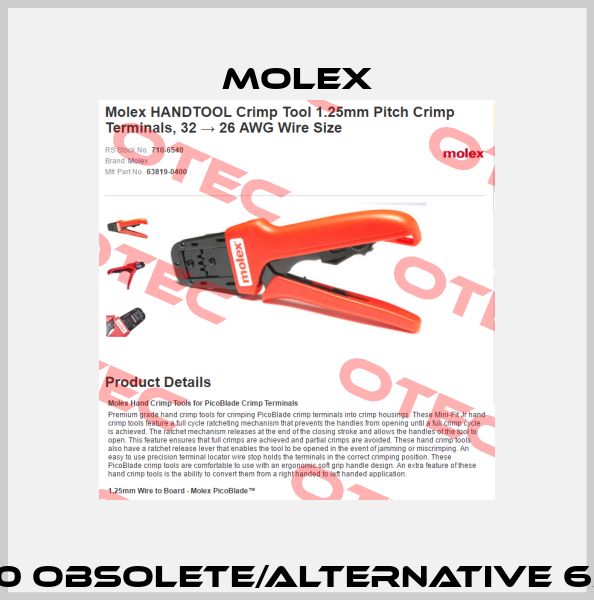 63819-0400 obsolete/alternative 63819-0300  Molex