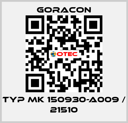 Typ MK 150930-A009 / 21510 GORACON