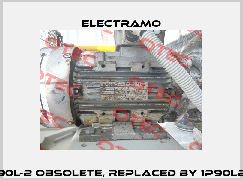  90L-2 obsolete, replaced by 1P90L2  Electramo