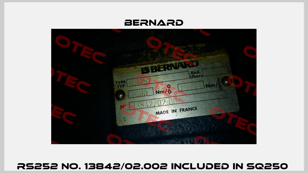 RS252 No. 13842/02.002 included in SQ250  Bernard
