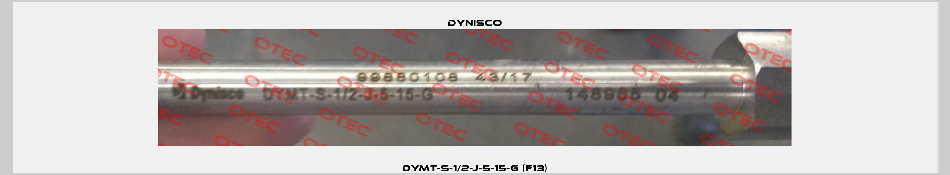 DYMT-S-1/2-J-5-15-G (F13) Dynisco