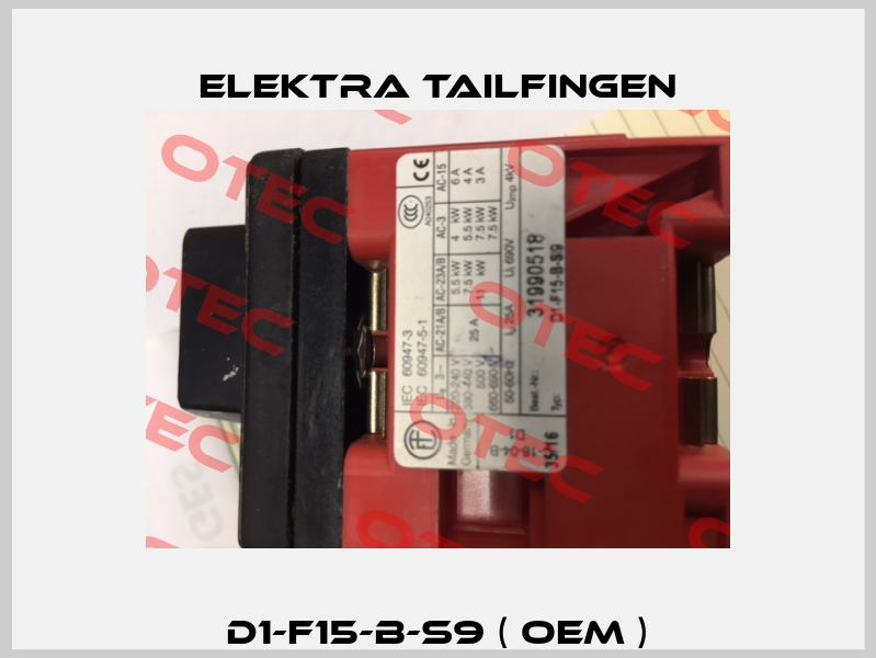 D1-F15-B-S9 ( OEM ) Elektra Tailfingen