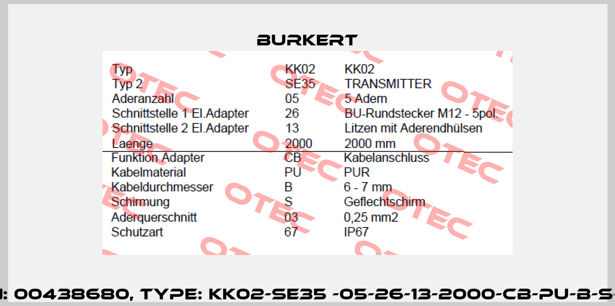 P/N: 00438680, Type: KK02-SE35 -05-26-13-2000-CB-PU-B-S-03 Burkert
