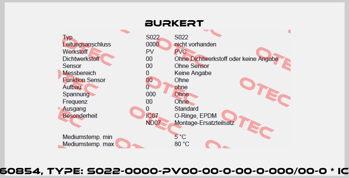 P/N: 00560854, Type: S022-0000-PV00-00-0-00-0-000/00-0 * IC07+ND07 Burkert