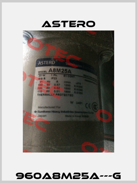 960A8M25A---G Astero