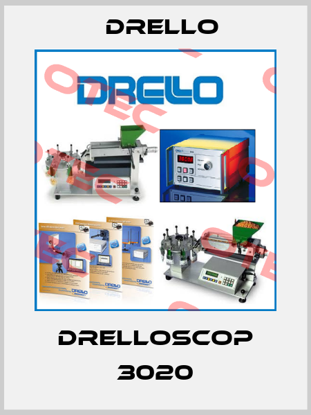 DRELLOSCOP 3020 Drello