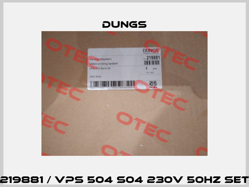 219881 / VPS 504 S04 230V 50Hz Set Dungs