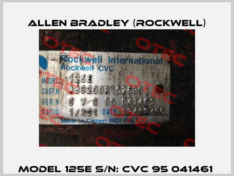 Model 125E S/N: CVC 95 041461  Allen Bradley (Rockwell)