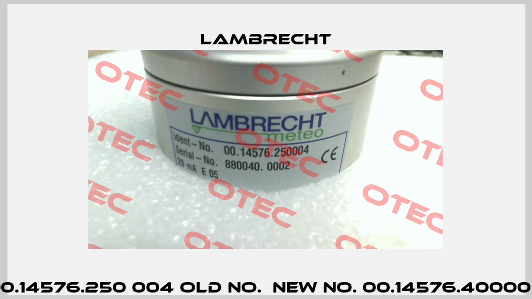 00.14576.250 004 old No.  new No. 00.14576.400000 Lambrecht