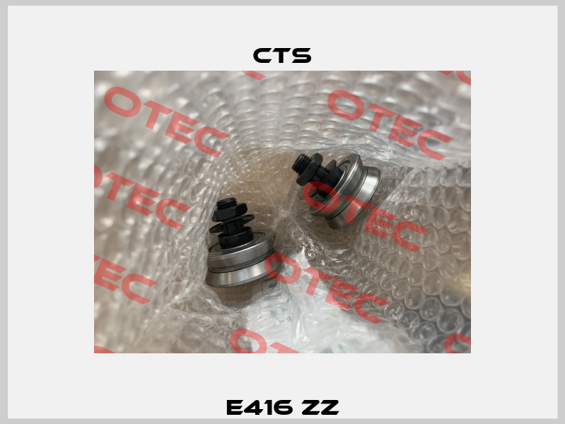 E416 ZZ Cts