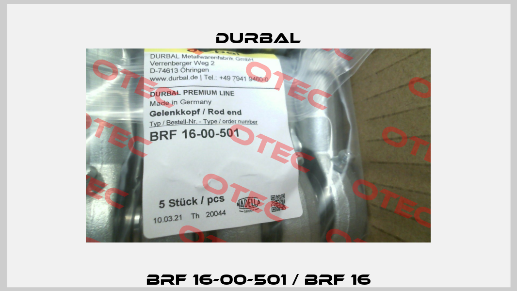 BRF 16-00-501 / BRF 16 Durbal