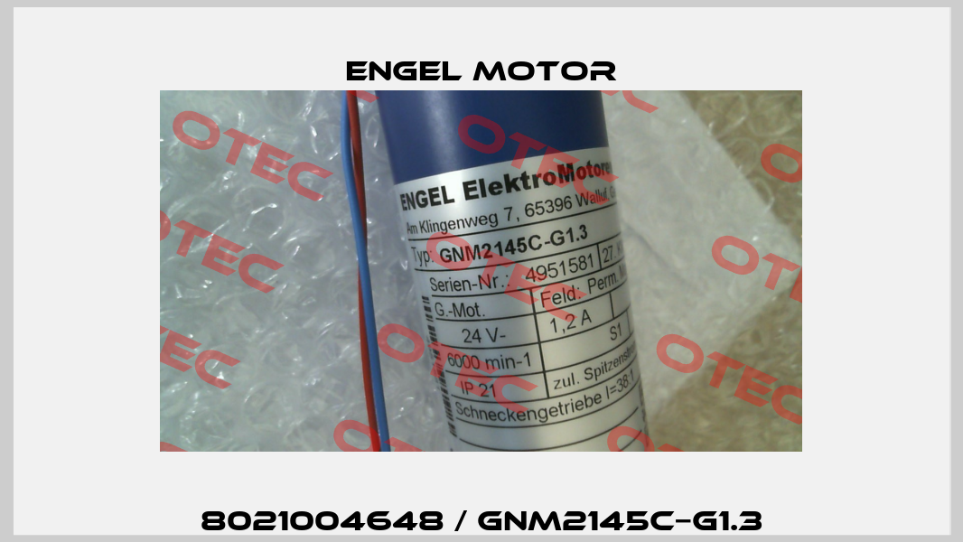 8021004648 / GNM2145C−G1.3 Engel Motor