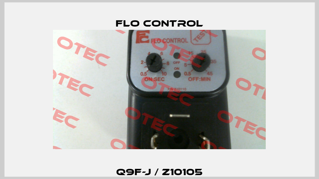 Q9F-J / Z10105 Flo Control
