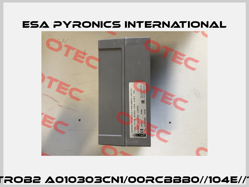 ESTROB2 A010303CN1/00RCBBB0//104E//T//// ESA Pyronics International