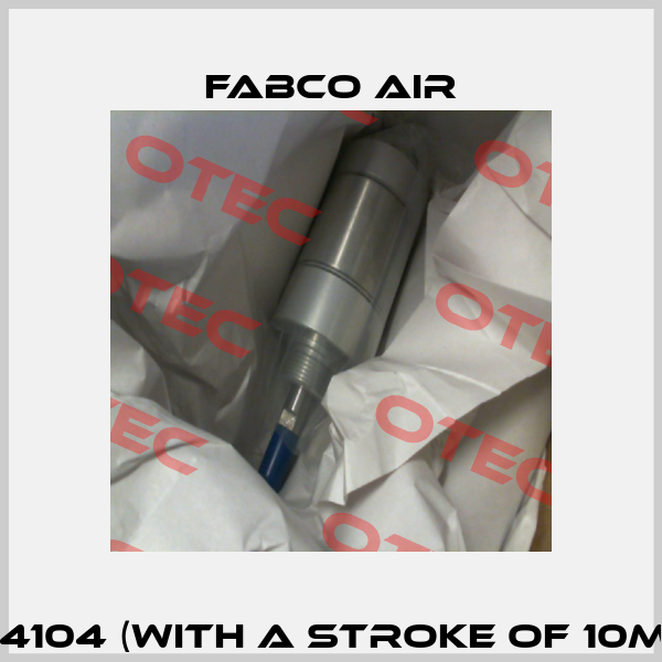 CN4104 (With a stroke of 10mm) Fabco Air