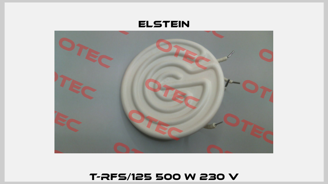 T-RFS/125 500 W 230 V Elstein