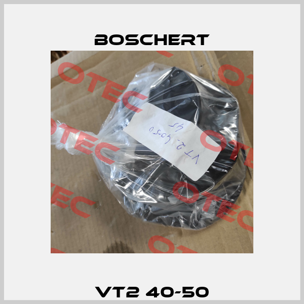 VT2 40-50 Boschert