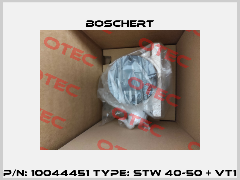 P/N: 10044451 Type: STW 40-50 + VT1 Boschert