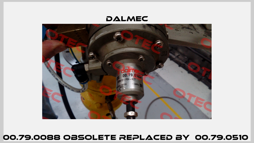 00.79.0088 obsolete replaced by  00.79.0510  Dalmec