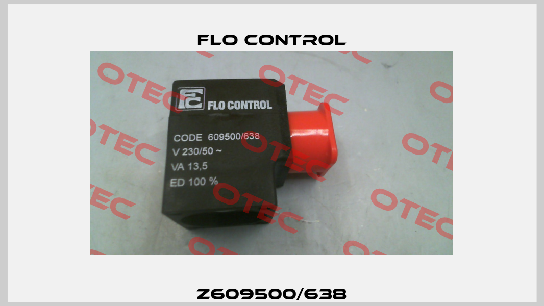 Z609500/638 Flo Control