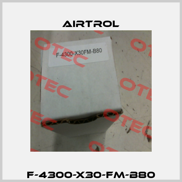 F-4300-X30-FM-B80 Airtrol